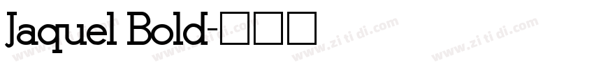 Jaquel Bold字体转换